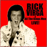 Rick Virga & All The Kings Men - LIVE!